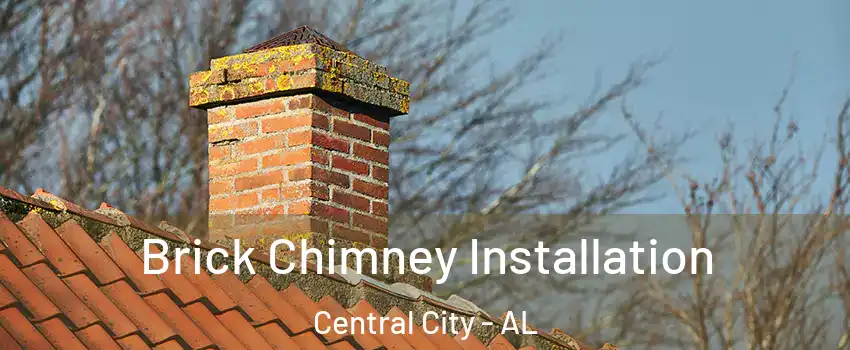 Brick Chimney Installation Central City - AL