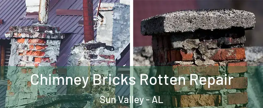 Chimney Bricks Rotten Repair Sun Valley - AL