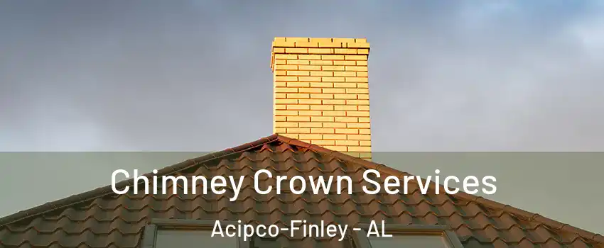 Chimney Crown Services Acipco-Finley - AL