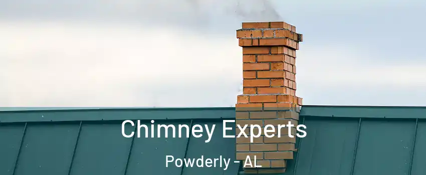 Chimney Experts Powderly - AL