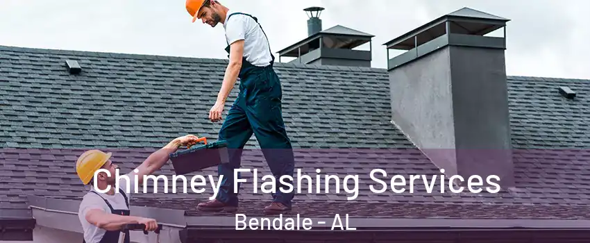 Chimney Flashing Services Bendale - AL