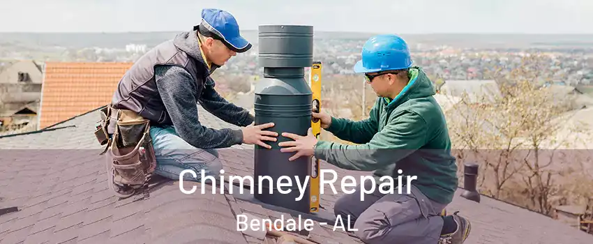 Chimney Repair Bendale - AL