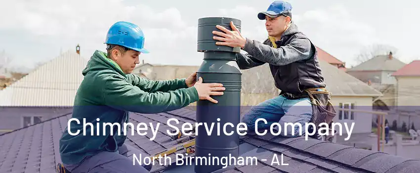 Chimney Service Company North Birmingham - AL