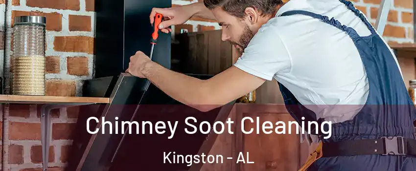 Chimney Soot Cleaning Kingston - AL