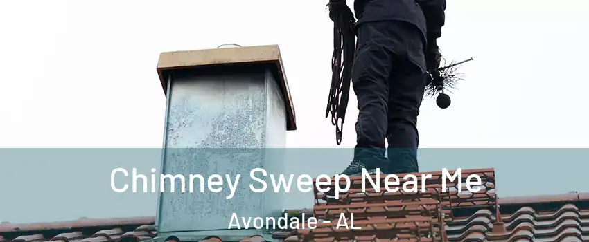 Chimney Sweep Near Me Avondale - AL