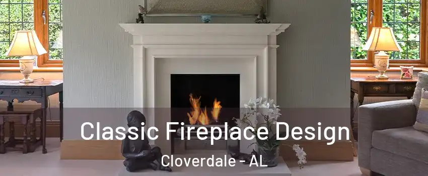 Classic Fireplace Design Cloverdale - AL