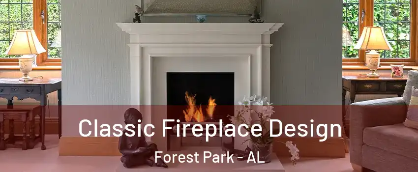 Classic Fireplace Design Forest Park - AL