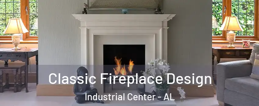 Classic Fireplace Design Industrial Center - AL