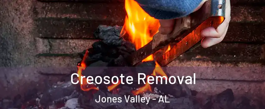 Creosote Removal Jones Valley - AL