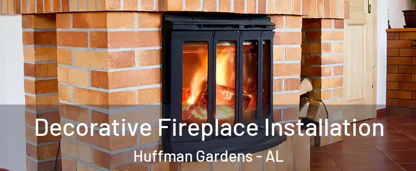 Decorative Fireplace Installation Huffman Gardens - AL