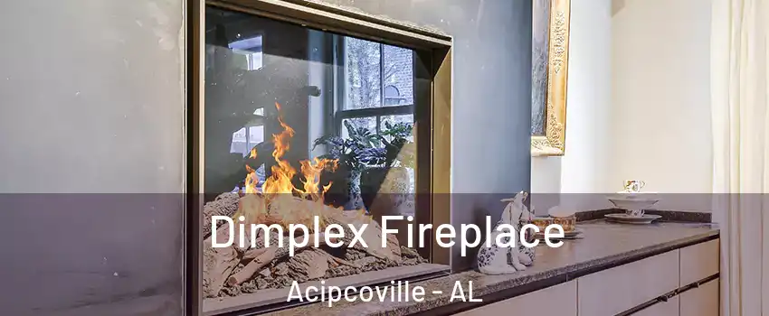 Dimplex Fireplace Acipcoville - AL