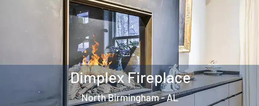Dimplex Fireplace North Birmingham - AL