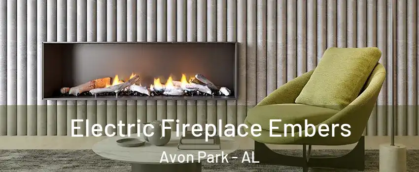 Electric Fireplace Embers Avon Park - AL