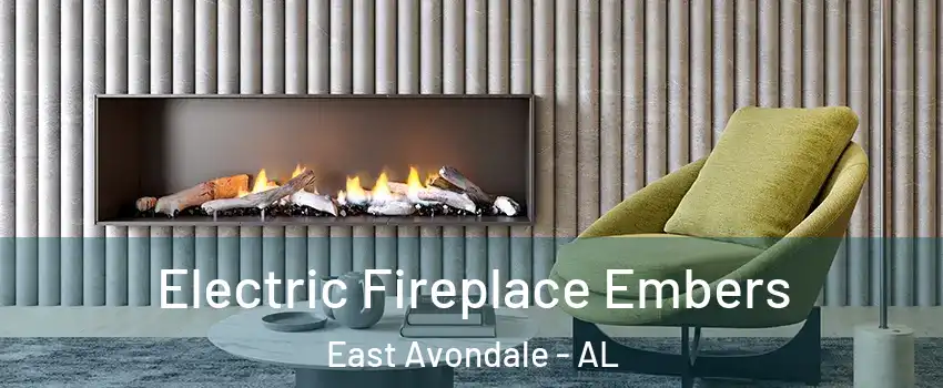 Electric Fireplace Embers East Avondale - AL