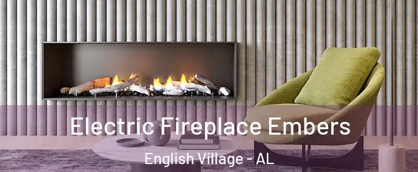 Electric Fireplace Embers English Village - AL