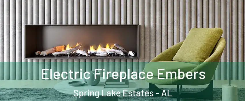 Electric Fireplace Embers Spring Lake Estates - AL