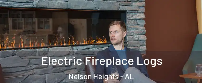 Electric Fireplace Logs Nelson Heights - AL