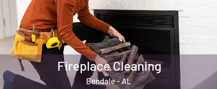 Fireplace Cleaning Bendale - AL