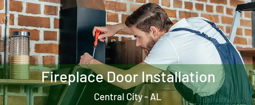 Fireplace Door Installation Central City - AL