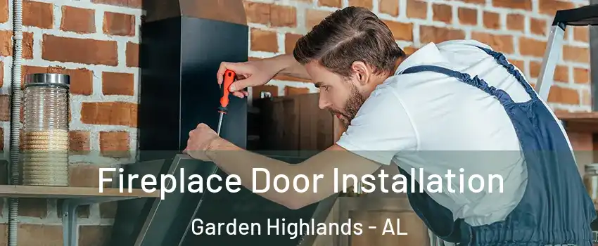 Fireplace Door Installation Garden Highlands - AL