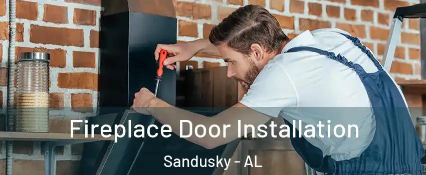 Fireplace Door Installation Sandusky - AL