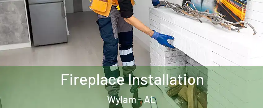 Fireplace Installation Wylam - AL