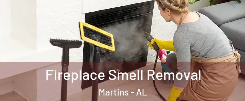 Fireplace Smell Removal Martins - AL