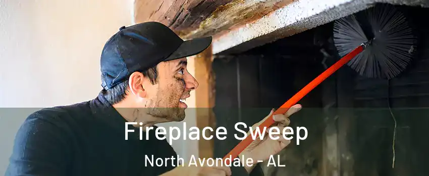 Fireplace Sweep North Avondale - AL