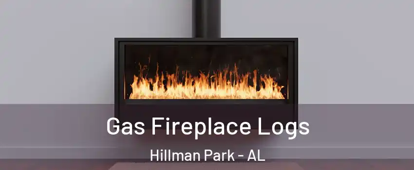 Gas Fireplace Logs Hillman Park - AL