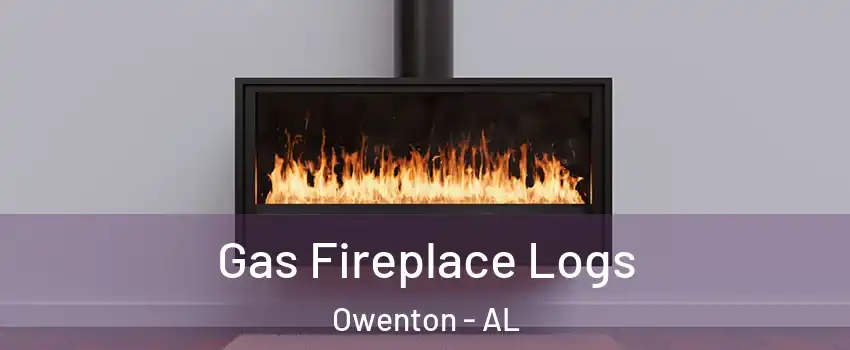 Gas Fireplace Logs Owenton - AL