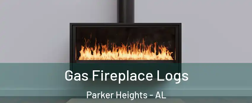 Gas Fireplace Logs Parker Heights - AL