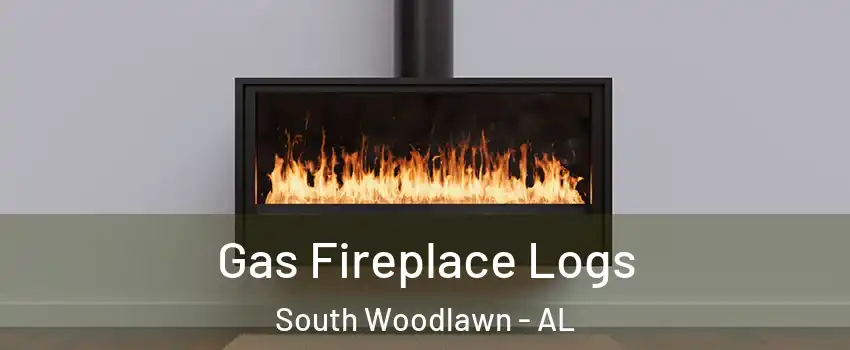 Gas Fireplace Logs South Woodlawn - AL