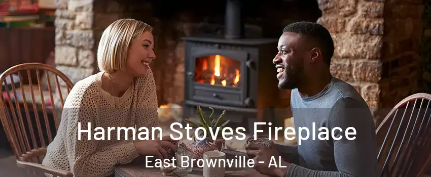 Harman Stoves Fireplace East Brownville - AL