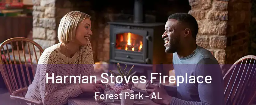 Harman Stoves Fireplace Forest Park - AL