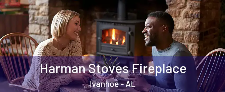 Harman Stoves Fireplace Ivanhoe - AL