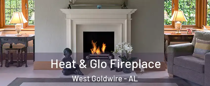 Heat & Glo Fireplace West Goldwire - AL