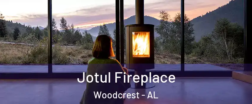 Jotul Fireplace Woodcrest - AL