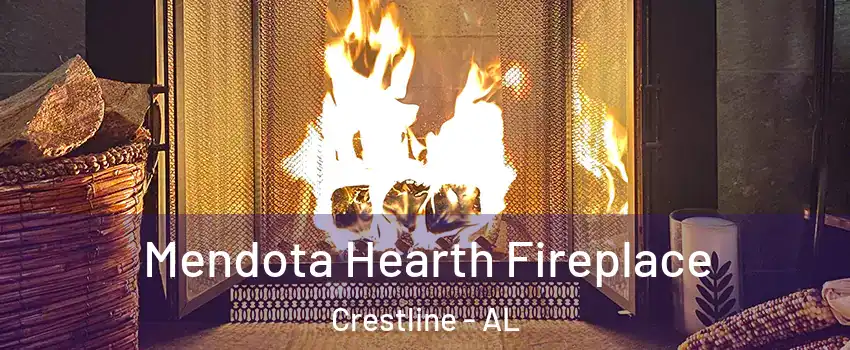 Mendota Hearth Fireplace Crestline - AL