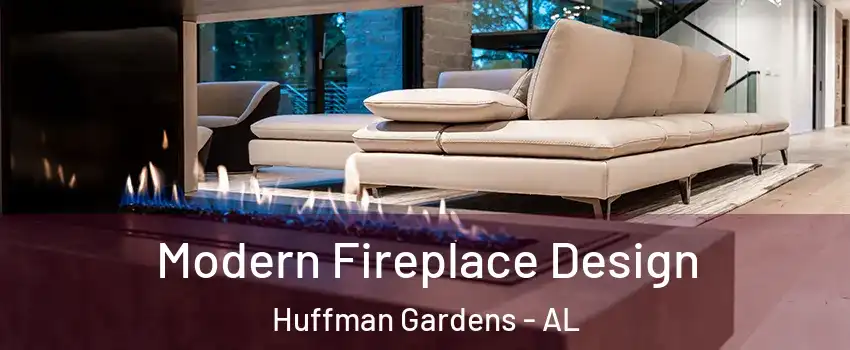 Modern Fireplace Design Huffman Gardens - AL