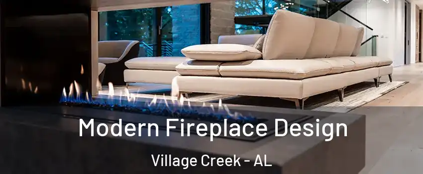 Modern Fireplace Design Village Creek - AL