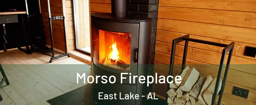 Morso Fireplace East Lake - AL