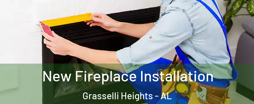 New Fireplace Installation Grasselli Heights - AL