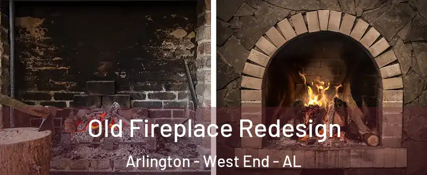 Old Fireplace Redesign Arlington - West End - AL