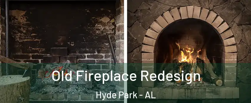 Old Fireplace Redesign Hyde Park - AL