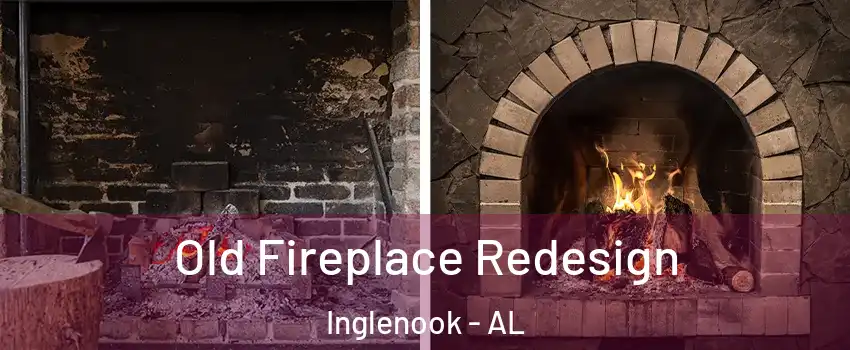 Old Fireplace Redesign Inglenook - AL