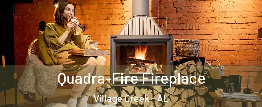 Quadra-Fire Fireplace Village Creek - AL