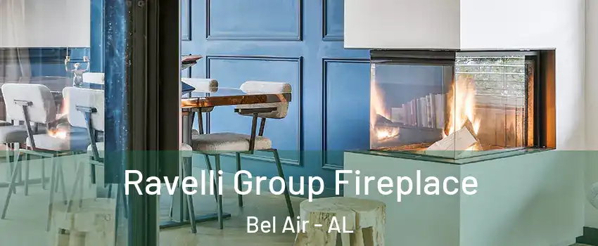 Ravelli Group Fireplace Bel Air - AL