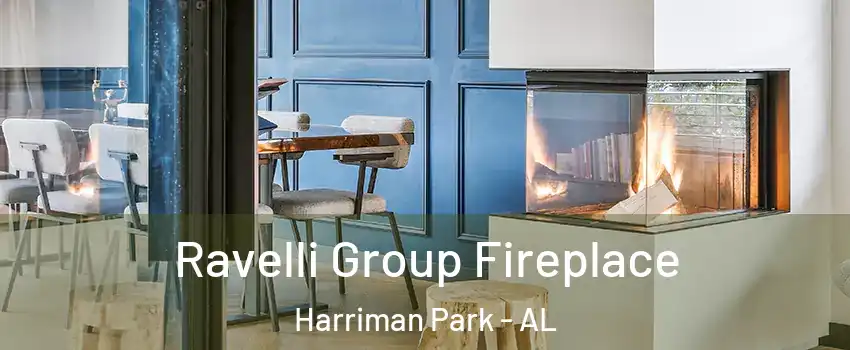 Ravelli Group Fireplace Harriman Park - AL