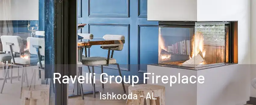 Ravelli Group Fireplace Ishkooda - AL