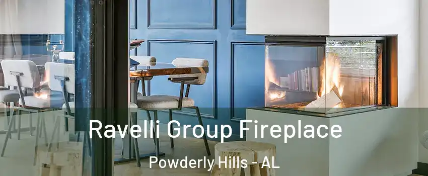 Ravelli Group Fireplace Powderly Hills - AL